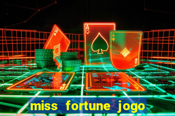 miss fortune jogo de sexo
